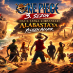 One Piece 3. sezon için hazırlanan yatay kapak görselinde Hasır Şapka Korsanları Alabasta çölüne bakarken, arkada yanan şehir ve denizde ilerleyen korsan gemisi yer alıyor