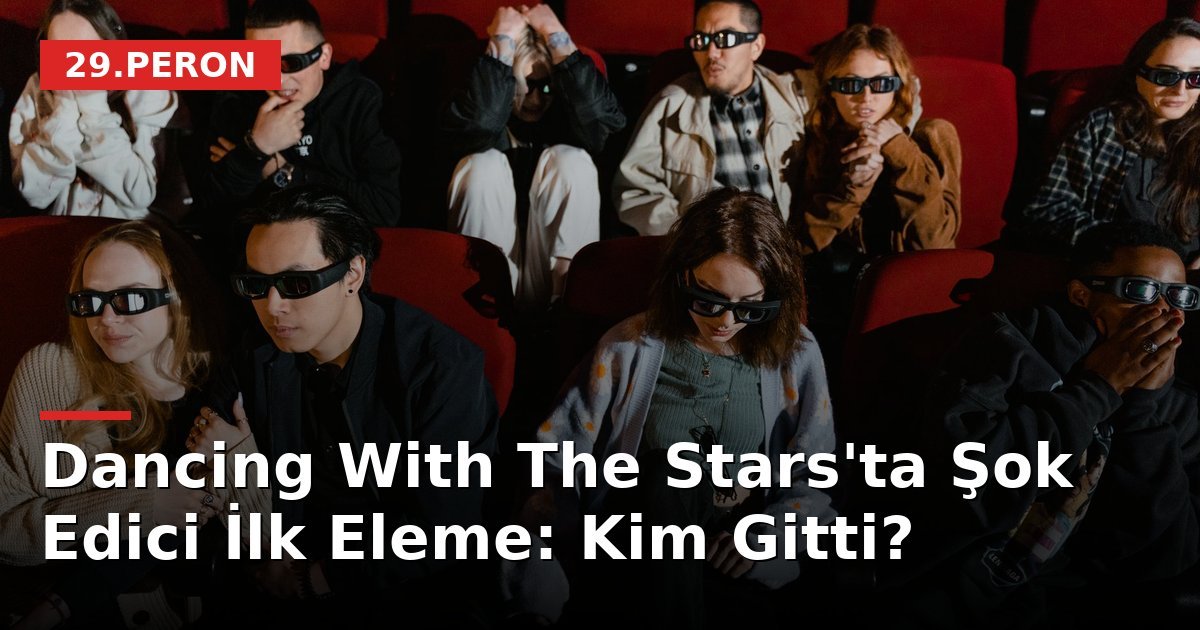 Dancing With The Stars'ta Şok Edici İlk Eleme: Kim Gitti?