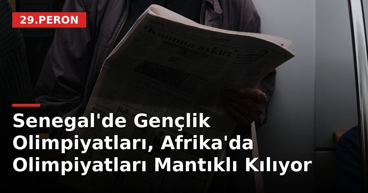 Senegal'de Gençlik Olimpiyatları, Afrika'da Olimpiyatları Mantıklı Kılıyor