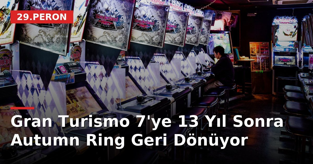 Gran Turismo 7'ye 13 Yıl Sonra Autumn Ring Geri Dönüyor