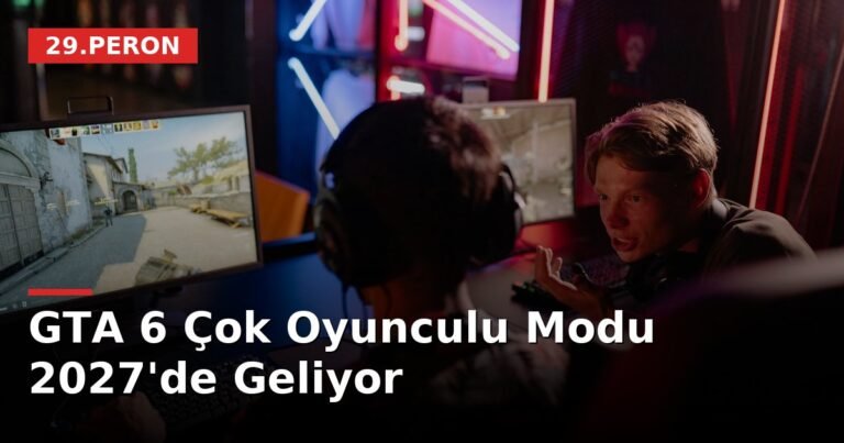 GTA 6 Çok Oyunculu Modu 2027'de Geliyor