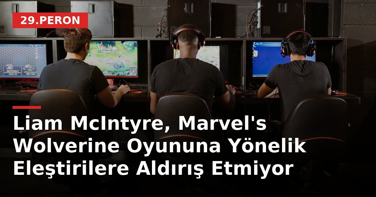 Liam McIntyre, Marvel's Wolverine Oyununa Yönelik Eleştirilere Aldırış Etmiyor