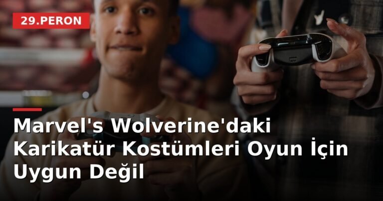 Marvel's Wolverine'daki Karikatür Kostümleri Oyun İçin Uygun Değil