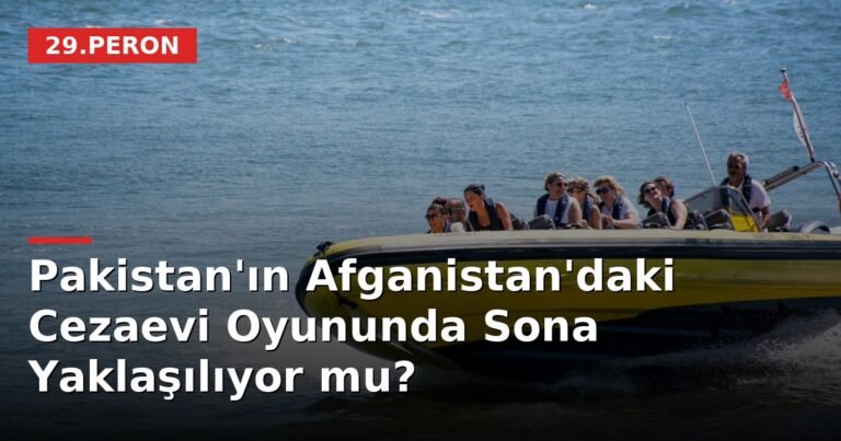 Pakistan'ın Afganistan'daki Cezaevi Oyununda Sona Yaklaşılıyor mu?