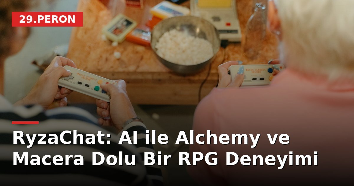 RyzaChat: AI ile Alchemy ve Macera Dolu Bir RPG Deneyimi