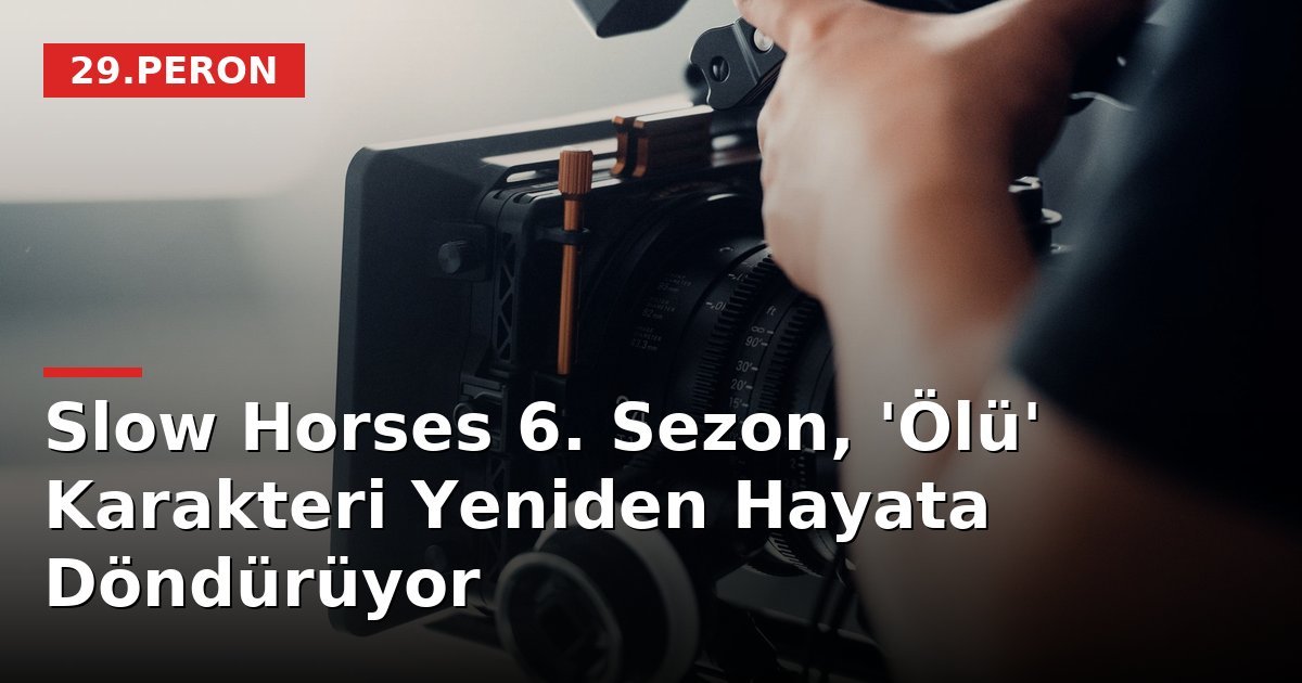 Slow Horses 6. Sezon, 'Ölü' Karakteri Yeniden Hayata Döndürüyor