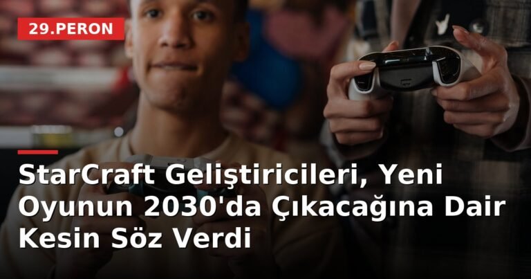 StarCraft Geliştiricileri, Yeni Oyunun 2030'da Çıkacağına Dair Kesin Söz Verdi