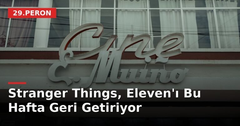 Stranger Things, Eleven'ı Bu Hafta Geri Getiriyor