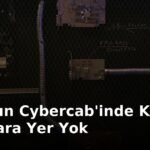 Tesla'nın Cybercab'inde Küçük Çocuklara Yer Yok