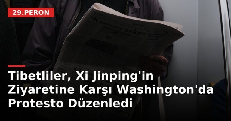 Tibetliler, Xi Jinping'in Ziyaretine Karşı Washington'da Protesto Düzenledi
