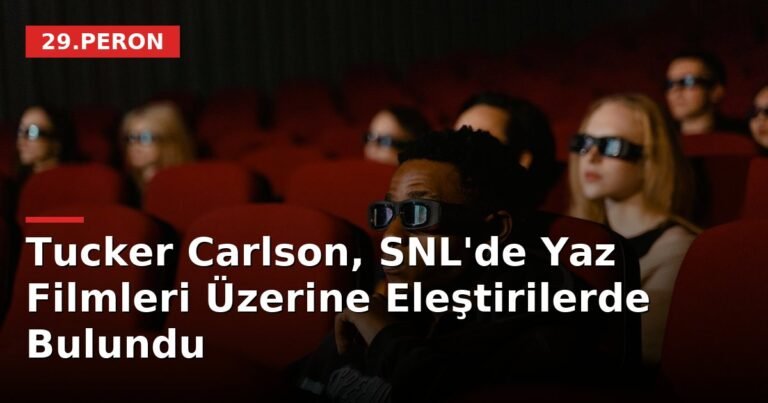 Tucker Carlson, SNL'de Yaz Filmleri Üzerine Eleştirilerde Bulundu