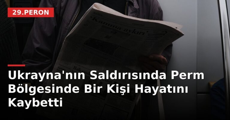 Ukrayna'nın Saldırısında Perm Bölgesinde Bir Kişi Hayatını Kaybetti