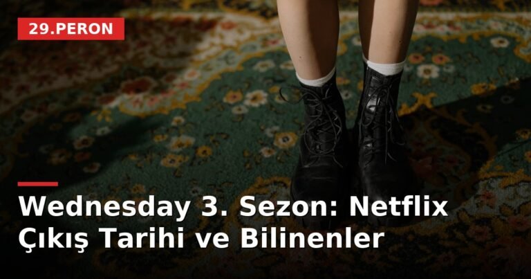Wednesday 3. Sezon: Netflix Çıkış Tarihi ve Bilinenler