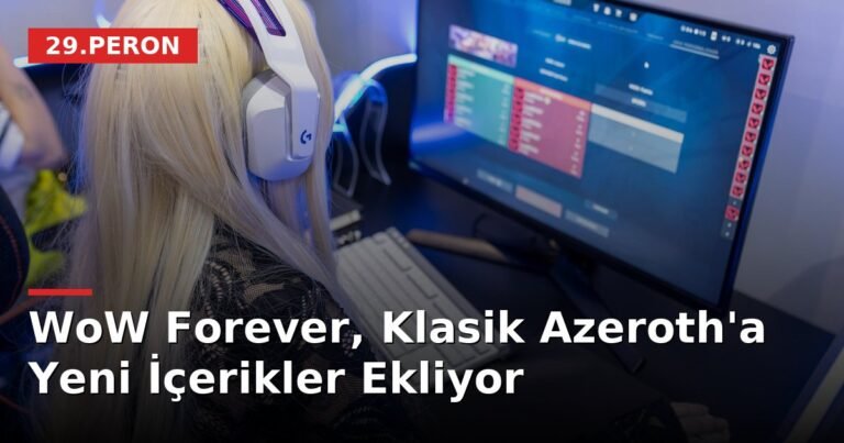 WoW Forever, Klasik Azeroth'a Yeni İçerikler Ekliyor