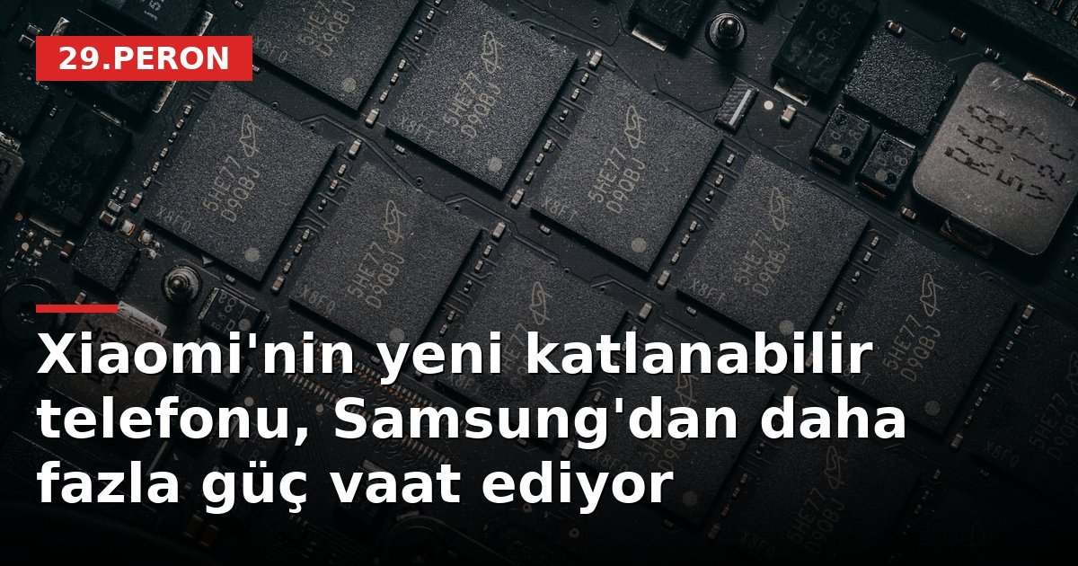 Xiaomi'nin yeni katlanabilir telefonu, Samsung'dan daha fazla güç vaat ediyor