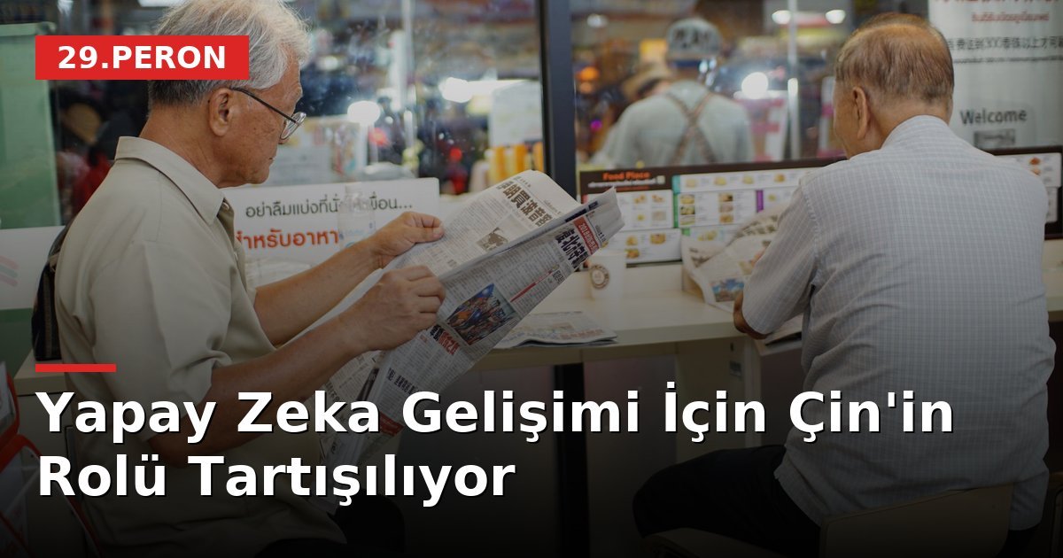 Yapay Zeka Gelişimi İçin Çin'in Rolü Tartışılıyor