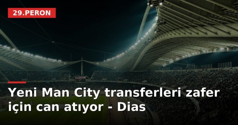 Yeni Man City transferleri zafer için can atıyor - Dias
