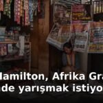 Lewis Hamilton, Afrika Grand Prix'sinde yarışmak istiyor