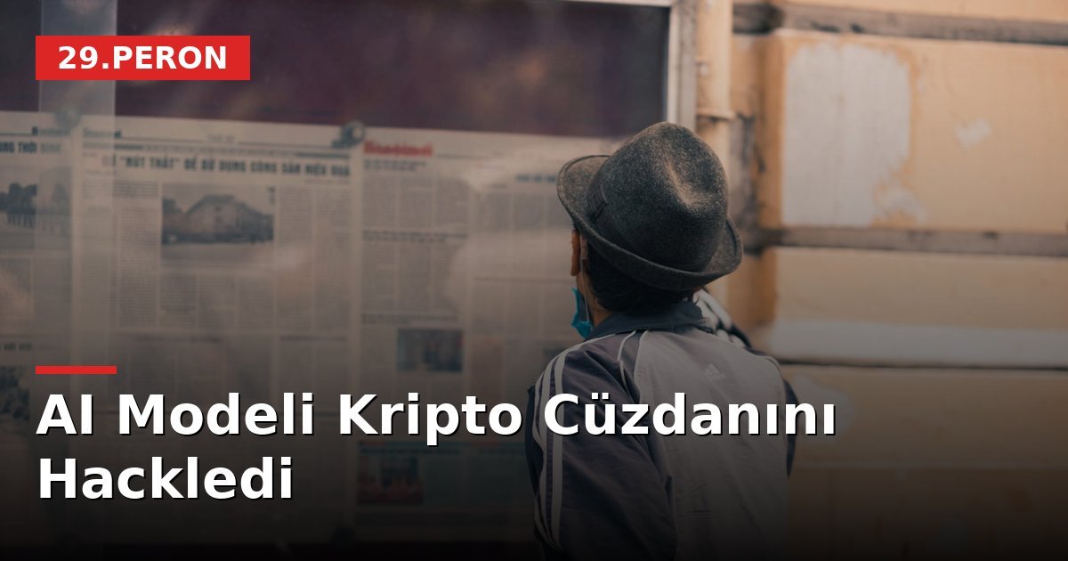 AI Modeli Kripto Cüzdanını Hackledi