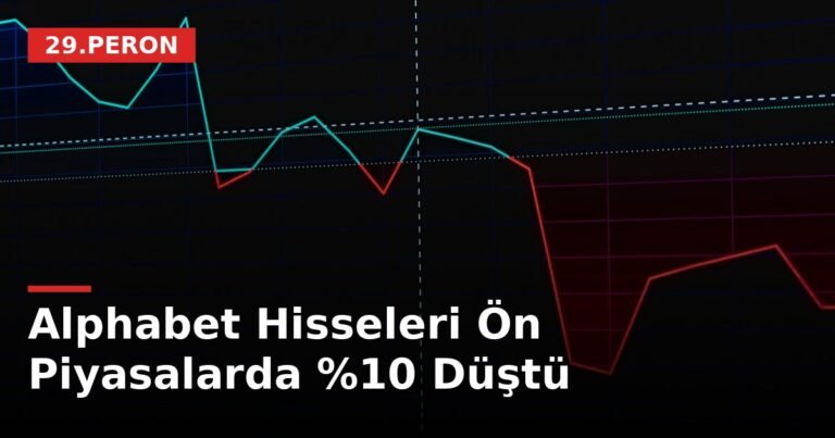 Alphabet Hisseleri Ön Piyasalarda Düştü
