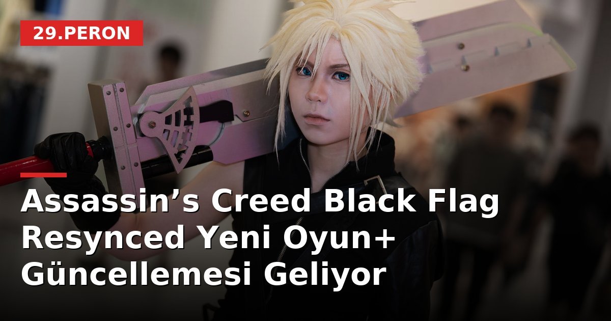 Assassin’s Creed Black Flag Resynced Yeni Oyun+ Güncellemesi Geliyor