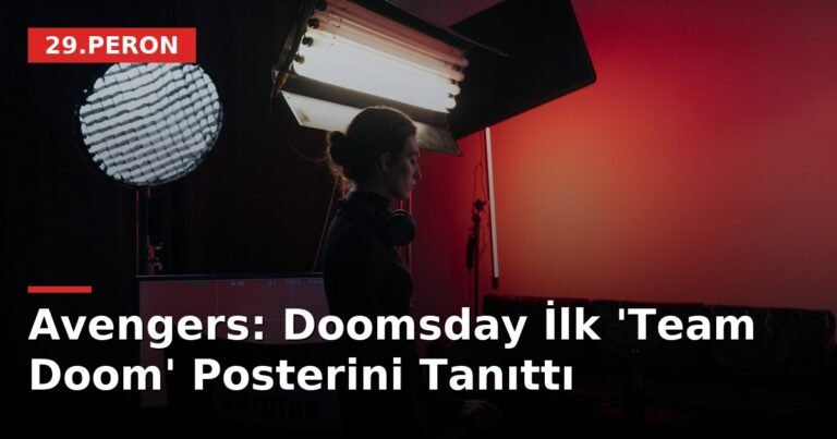 Avengers: Doomsday İlk 'Team Doom' Posterini Tanıttı