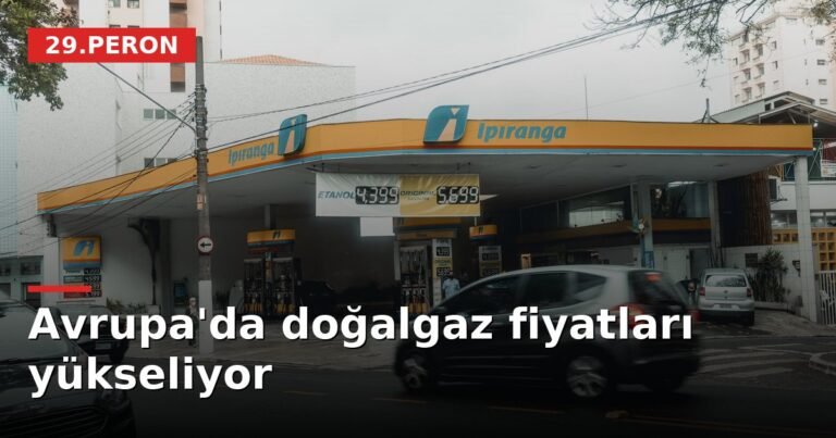 Avrupa'da doğalgaz fiyatları yükseliyor