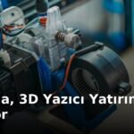 Baishida, 3D Yazıcı Yatırımıyla Büyüyor