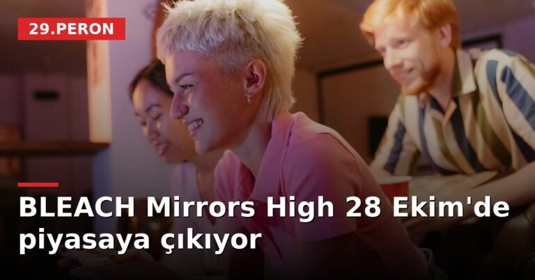 BLEACH Mirrors High 28 Ekim'de piyasaya çıkıyor