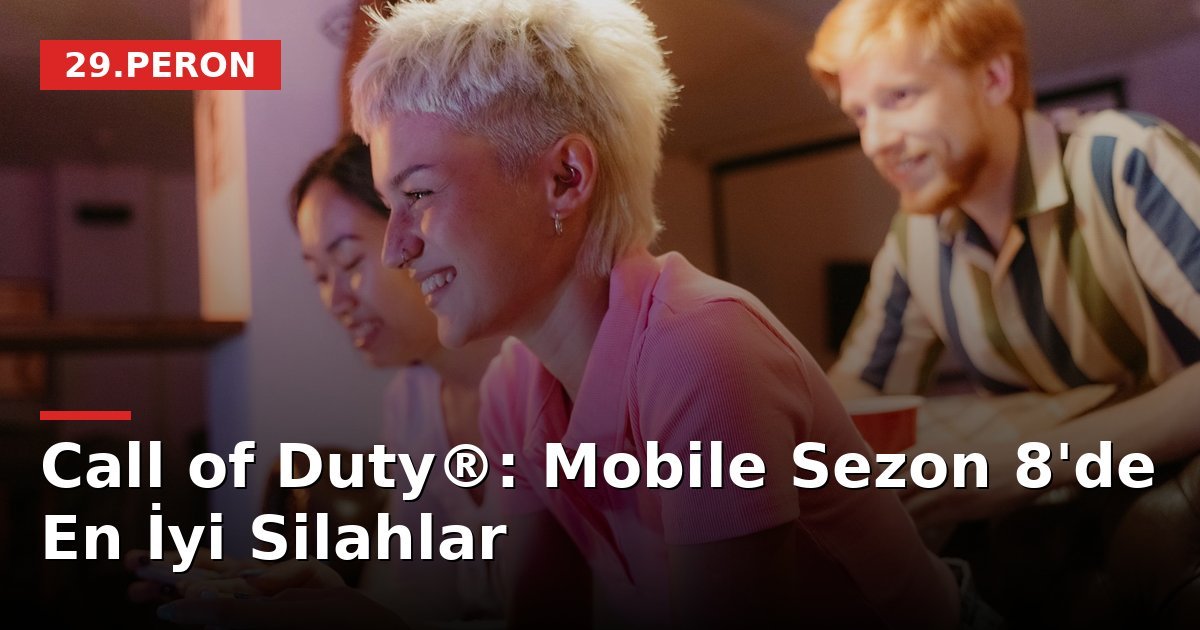 Call of Duty®: Mobile Sezon 8'de En İyi Silahlar