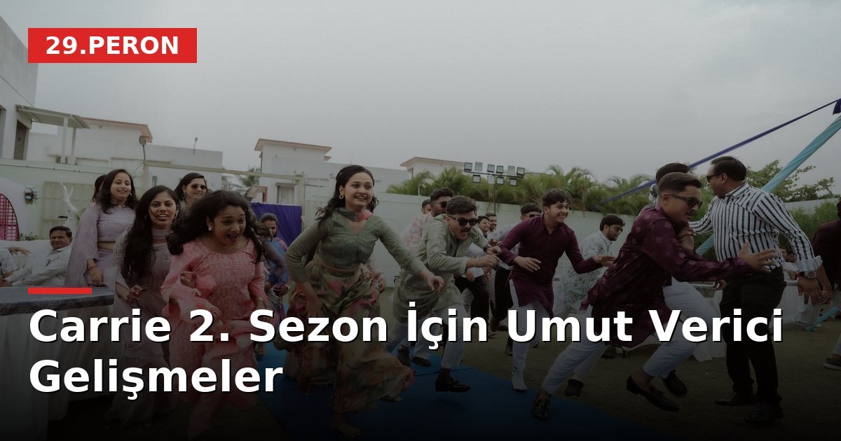 Carrie 2. Sezon İçin Umut Verici Gelişmeler