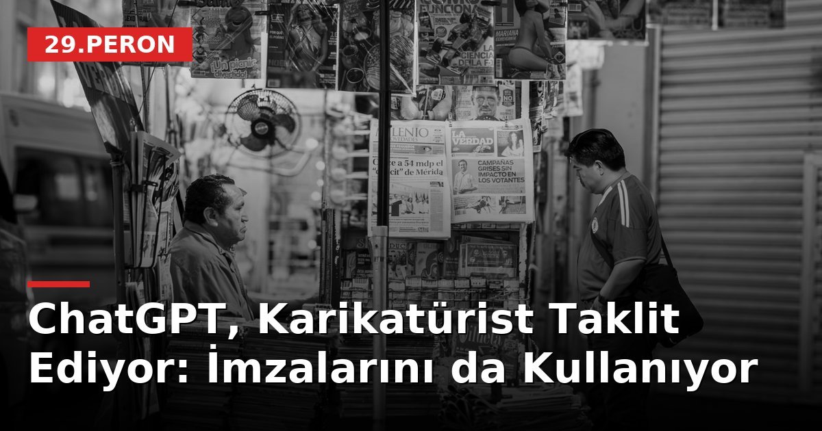ChatGPT, Karikatürist Taklit Ediyor: İmzalarını da Kullanıyor
