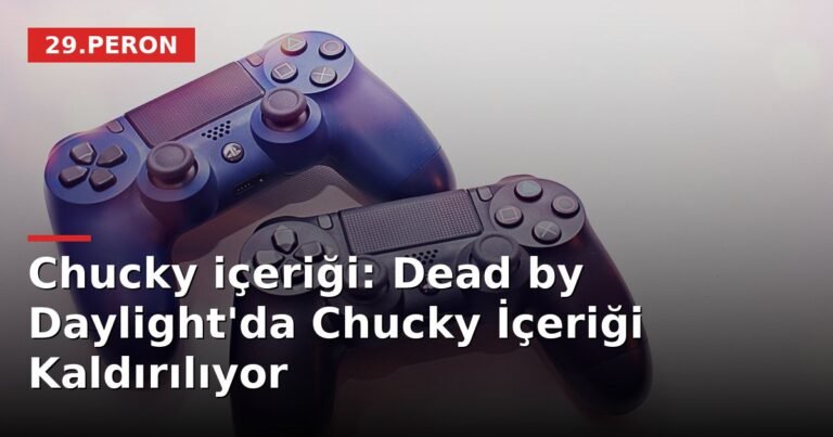 Chucky içeriği: Dead by Daylight'da Chucky İçeriği Kaldırılıyor