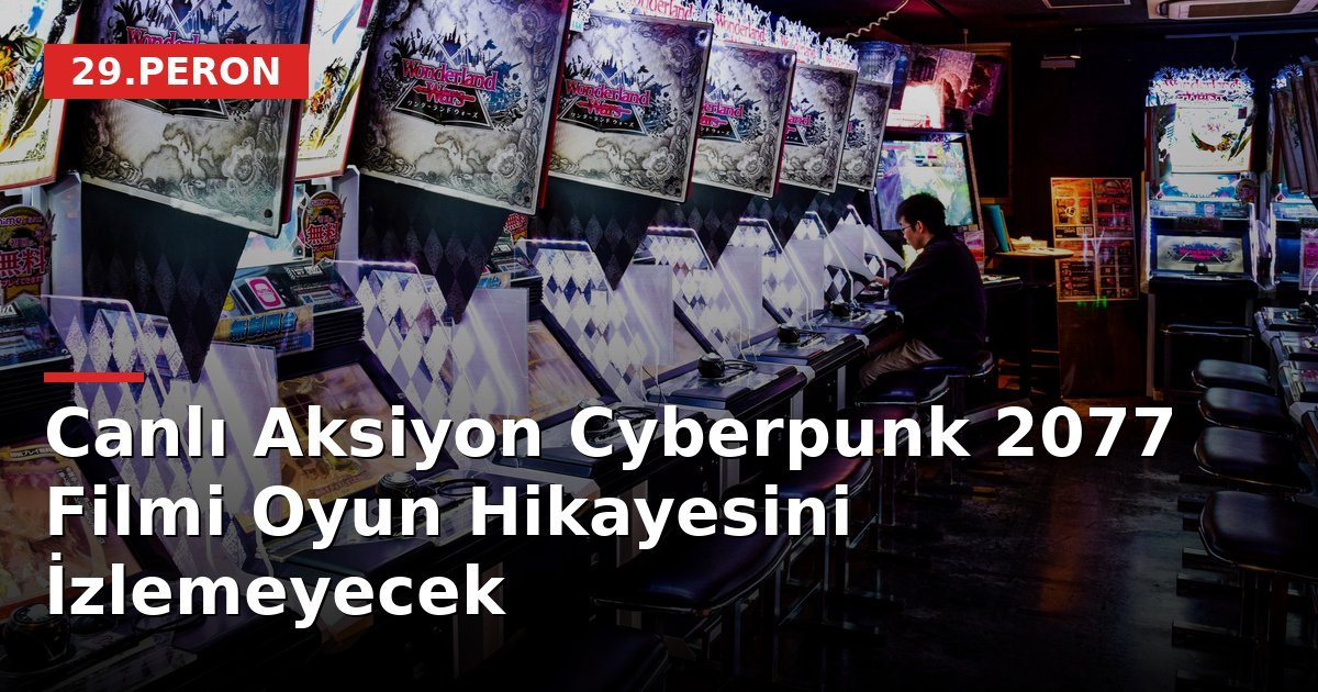 Canlı Aksiyon Cyberpunk 2077 Filmi Oyun Hikayesini İzlemeyecek