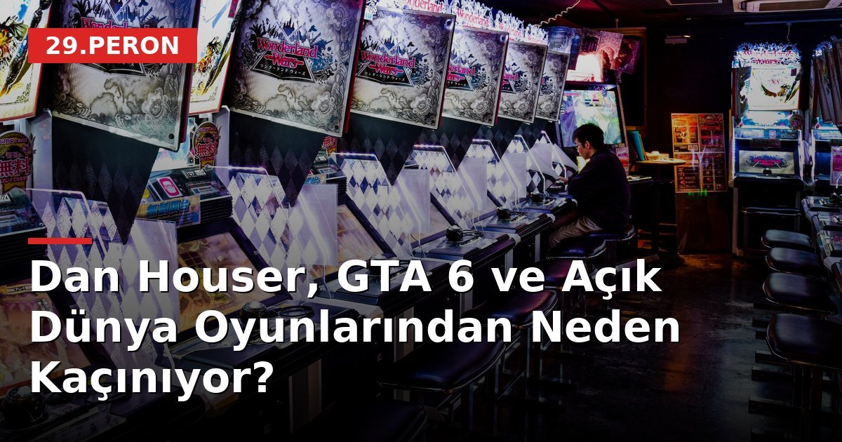 Dan Houser, GTA 6 ve Açık Dünya Oyunlarından Neden Kaçınıyor?