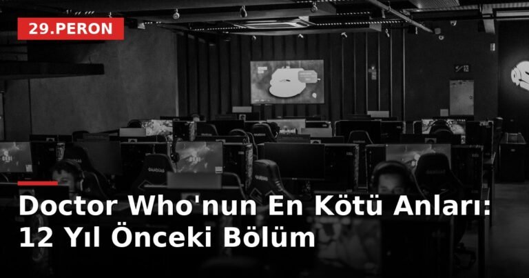 Doctor Who'nun En Kötü Anları: 12 Yıl Önceki Bölüm