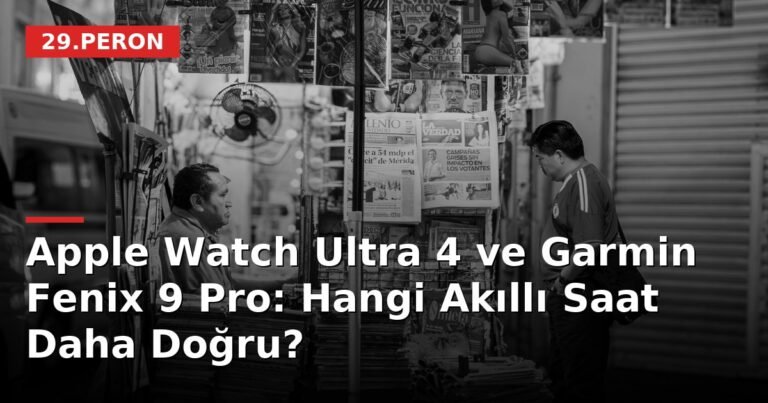 Apple Watch Ultra 4 ve Garmin Fenix 9 Pro: Hangi Akıllı Saat Daha Doğru?