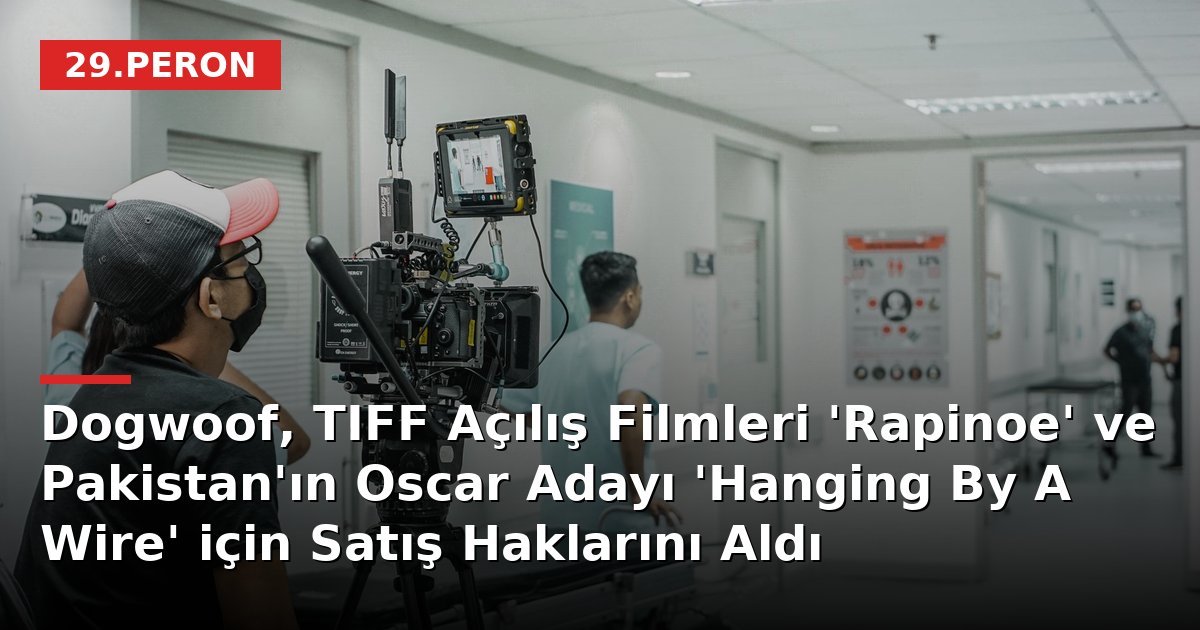 Dogwoof, TIFF Açılış Filmleri 'Rapinoe' ve Pakistan'ın Oscar Adayı 'Hanging By A Wire' için Satış Haklarını Aldı