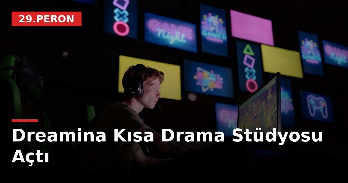 Dreamina Kısa Drama Stüdyosu Açtı