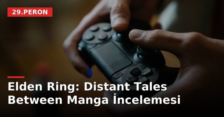 Elden Ring: Distant Tales Between Manga İncelemesi