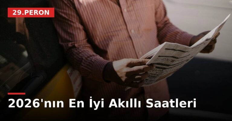 2026'nın En İyi Akıllı Saatleri