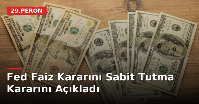 Fed Faiz Kararını Sabit Tutma Kararını Açıkladı