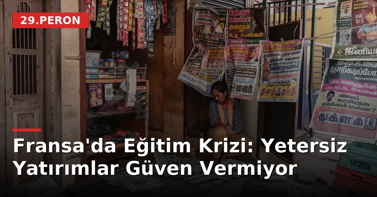 Fransa'da Eğitim Krizi: Yetersiz Yatırımlar Güven Vermiyor