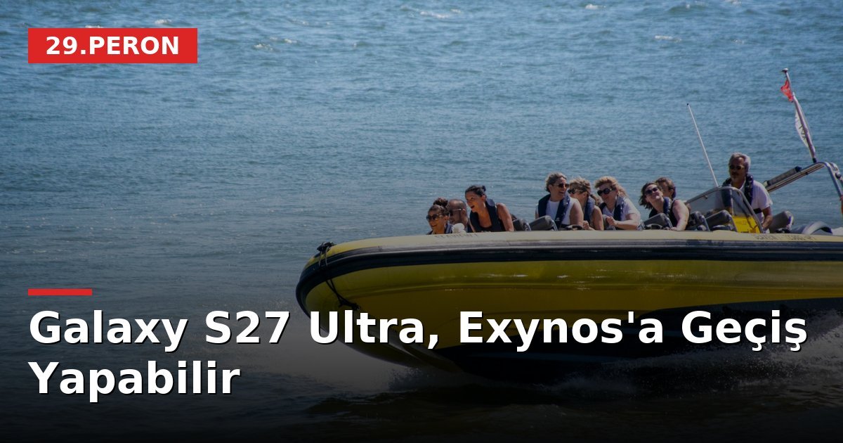 Galaxy S27 Ultra, Exynos'a Geçiş Yapabilir