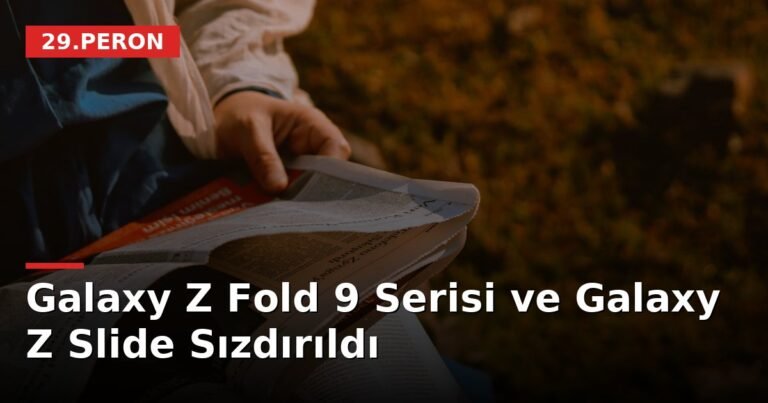 Galaxy Z Fold 9 Serisi ve Galaxy Z Slide Sızdırıldı