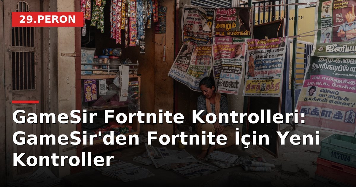 GameSir Fortnite Kontrolleri: GameSir'den Fortnite İçin Yeni Kontroller