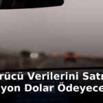GM, Sürücü Verilerini Satmaktan 220 Milyon Dolar Ödeyecek