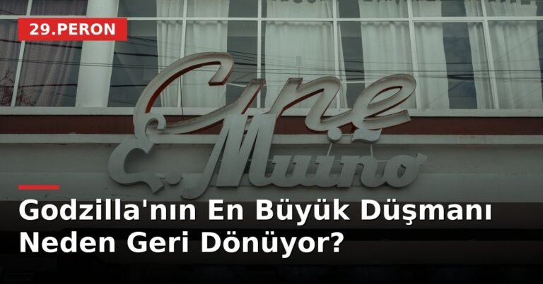 Godzilla'nın En Büyük Düşmanı Neden Geri Dönüyor?