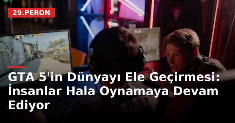 GTA 5'in Dünyayı Ele Geçirmesi: İnsanlar Hala Oynamaya Devam Ediyor
