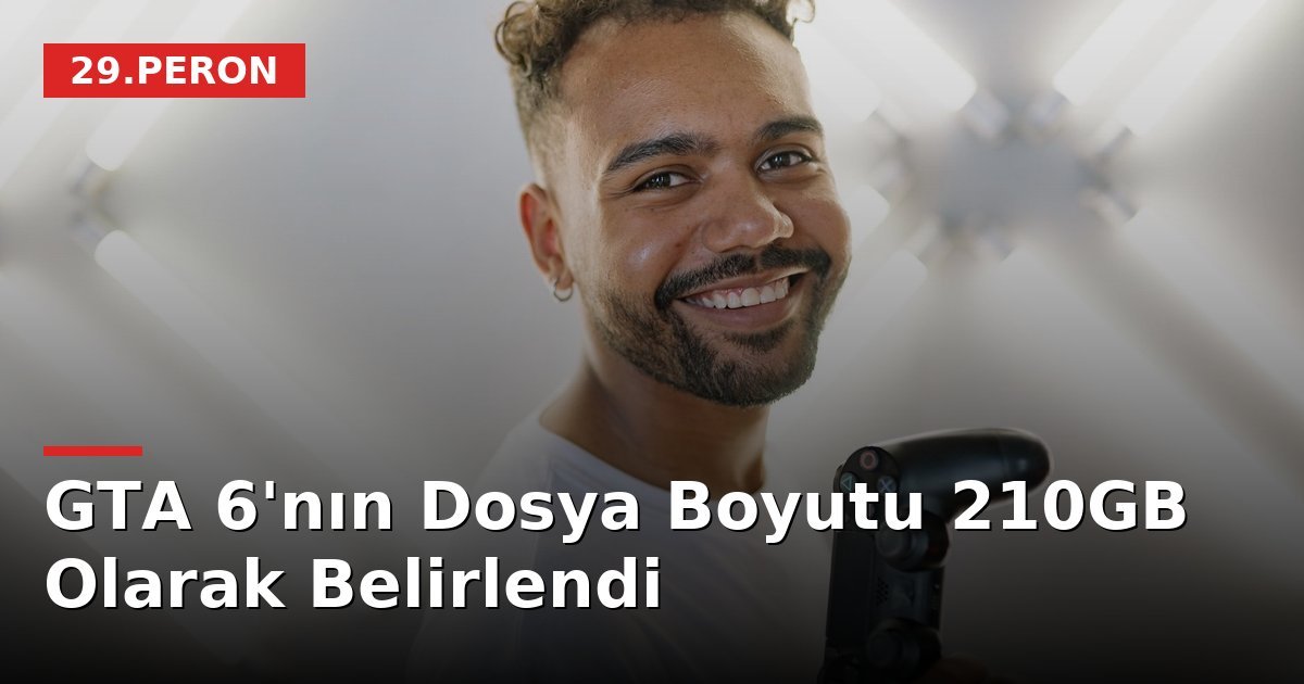 GTA 6'nın Dosya Boyutu 210GB Olarak Belirlendi